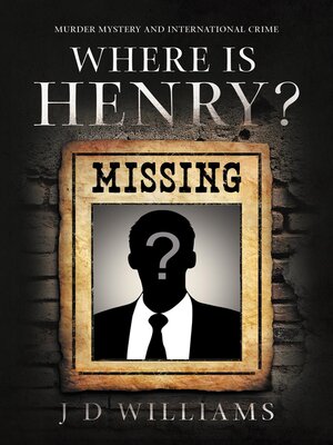 cover image of Where is Henry?